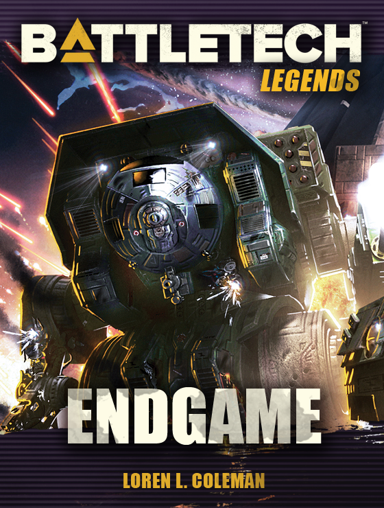 Battletech Legends Endgame Loren L Coleman