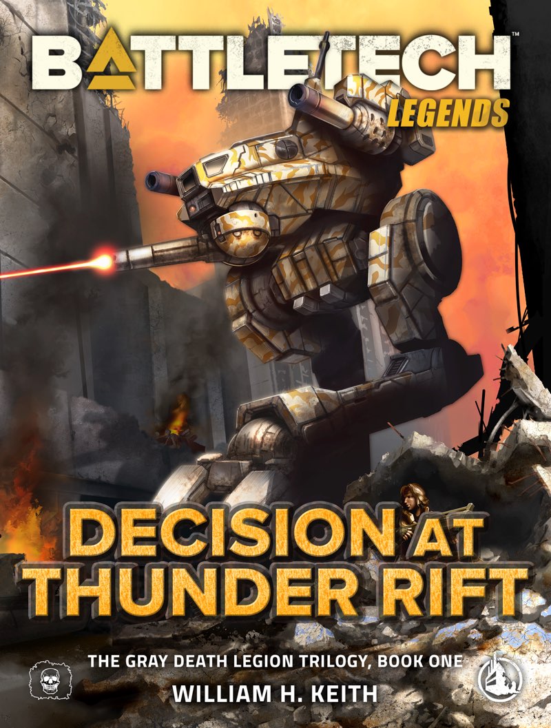 Decision At Thunder Rift The Gray Death Legion Trilogy Book One William H Keith