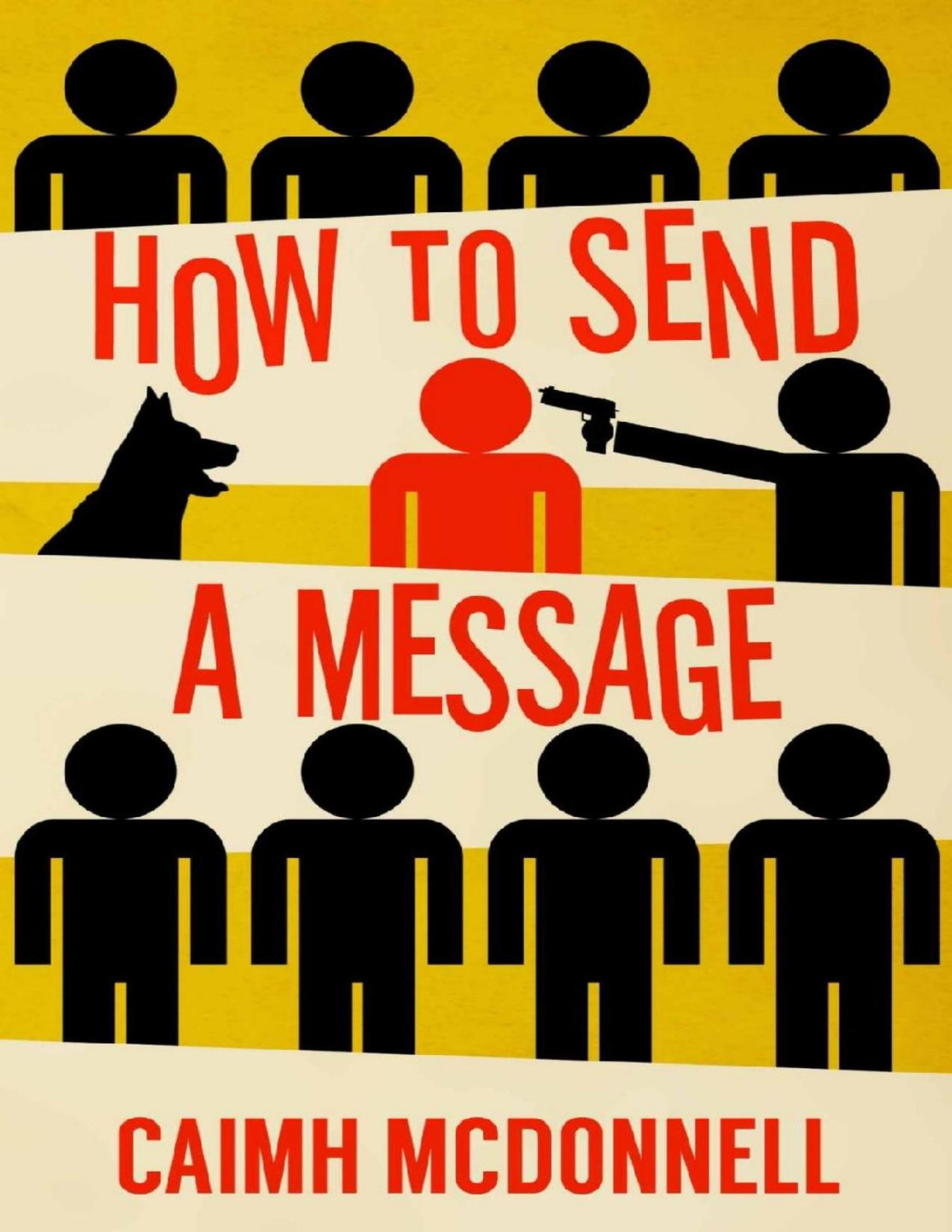 How To Send A Message Deluxe Edition Caimh Mcdonnell