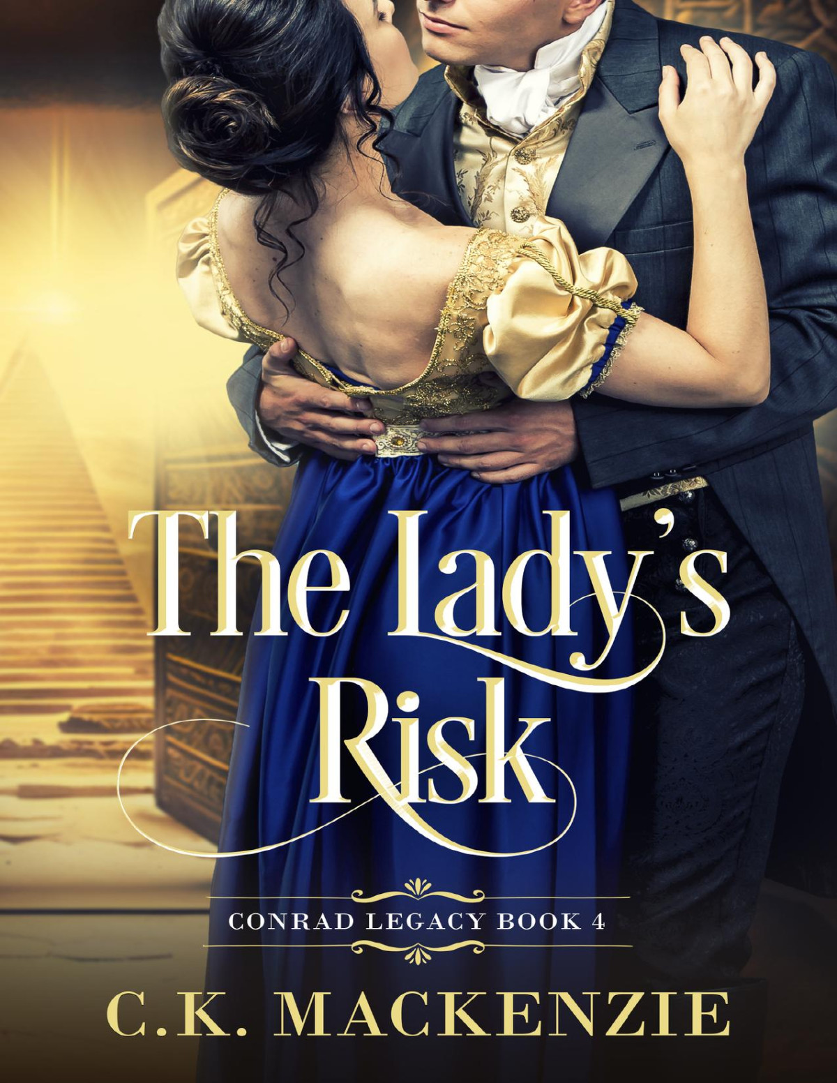 The Ladys Risk A Marriage Of Convenience Regency Romance The Conrad Legacy Book 4 Ck Mackenzie