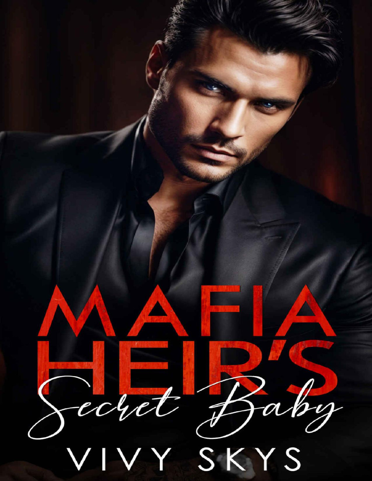 Mafia Heirs Secret Baby An Arranged Marriage Enemies To Lovers Romance Vivy Skys