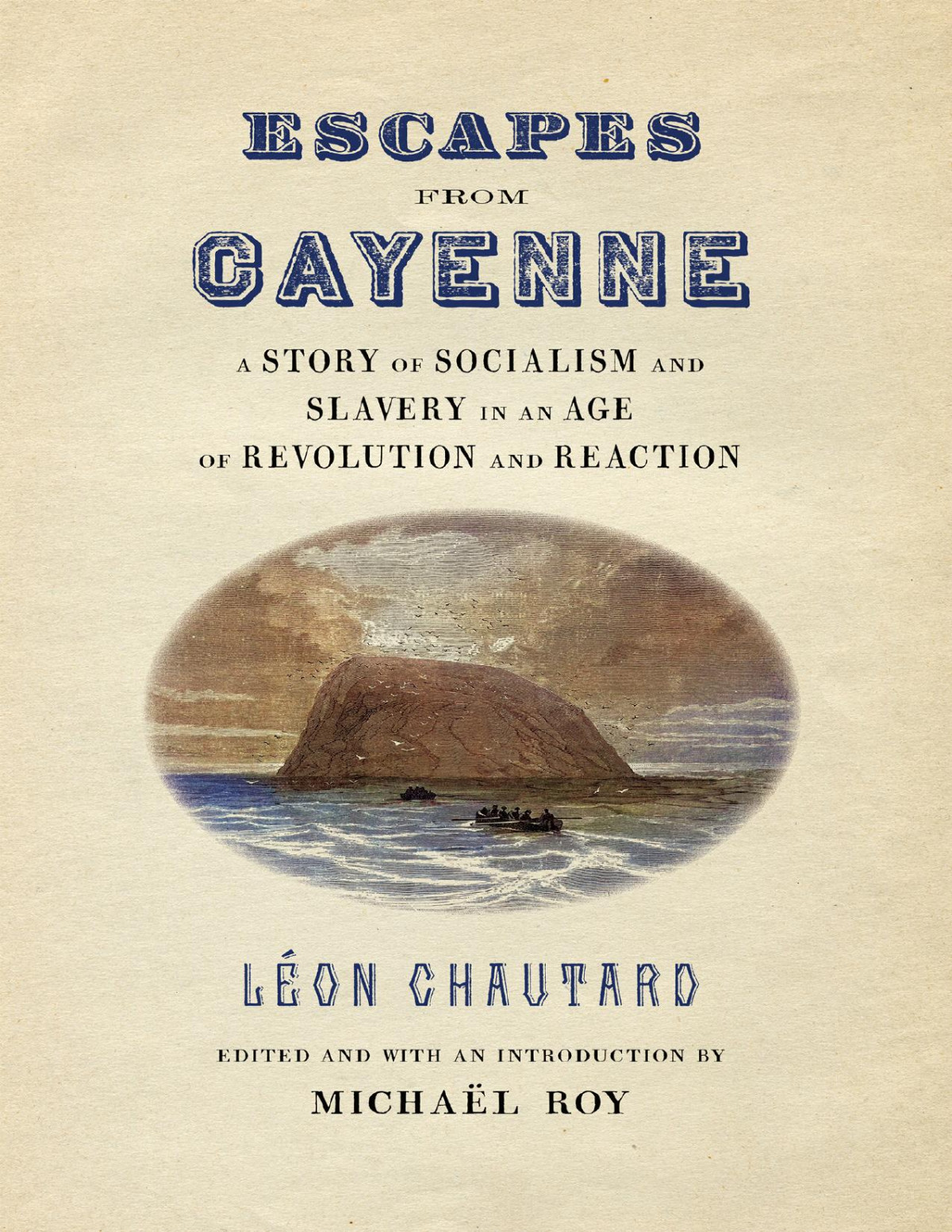 Escapes From Cayenne Lon Chautardmichal Roy