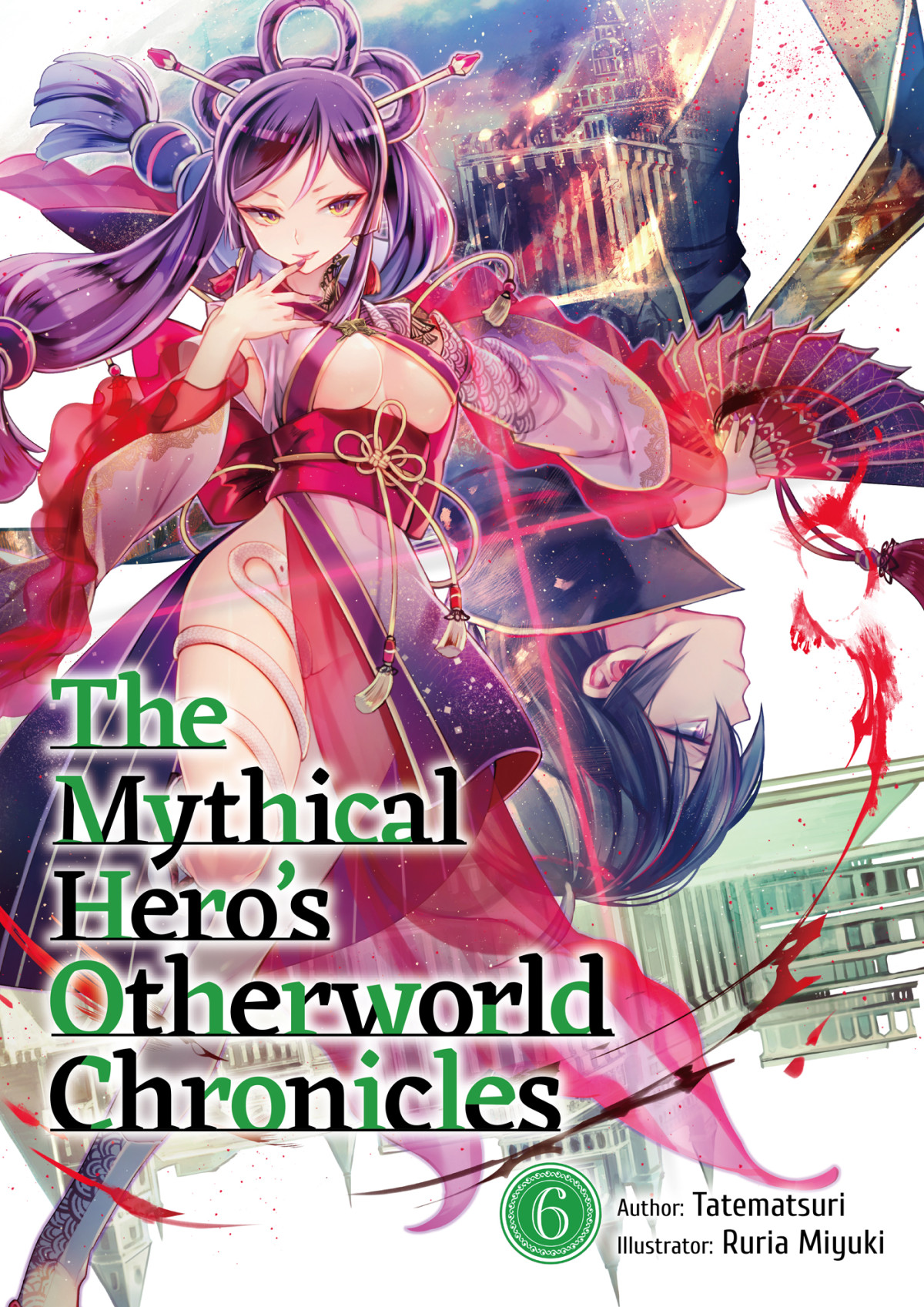 The Mythical Heros Otherworld Chronicles Volume 6 Tatematsuri