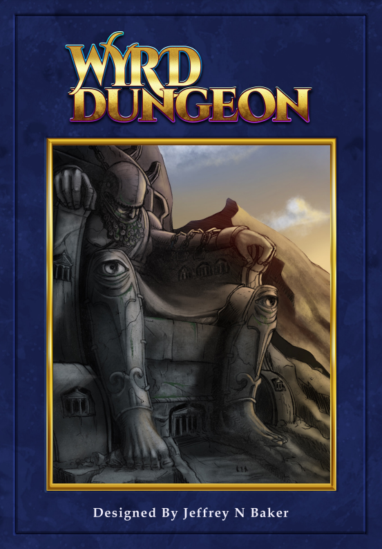 Wyrd Dungeon Jeffrey N Baker