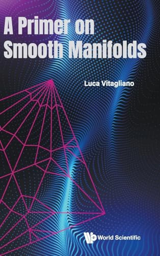 A Primer On Smooth Manifolds Luca Vitagliano