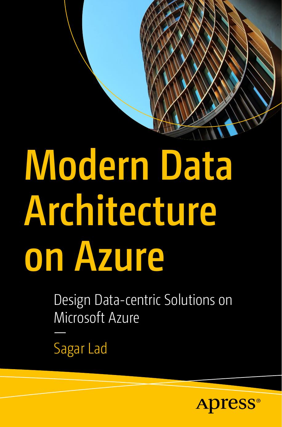 Modern Data Architecture On Azure Sagar Lad