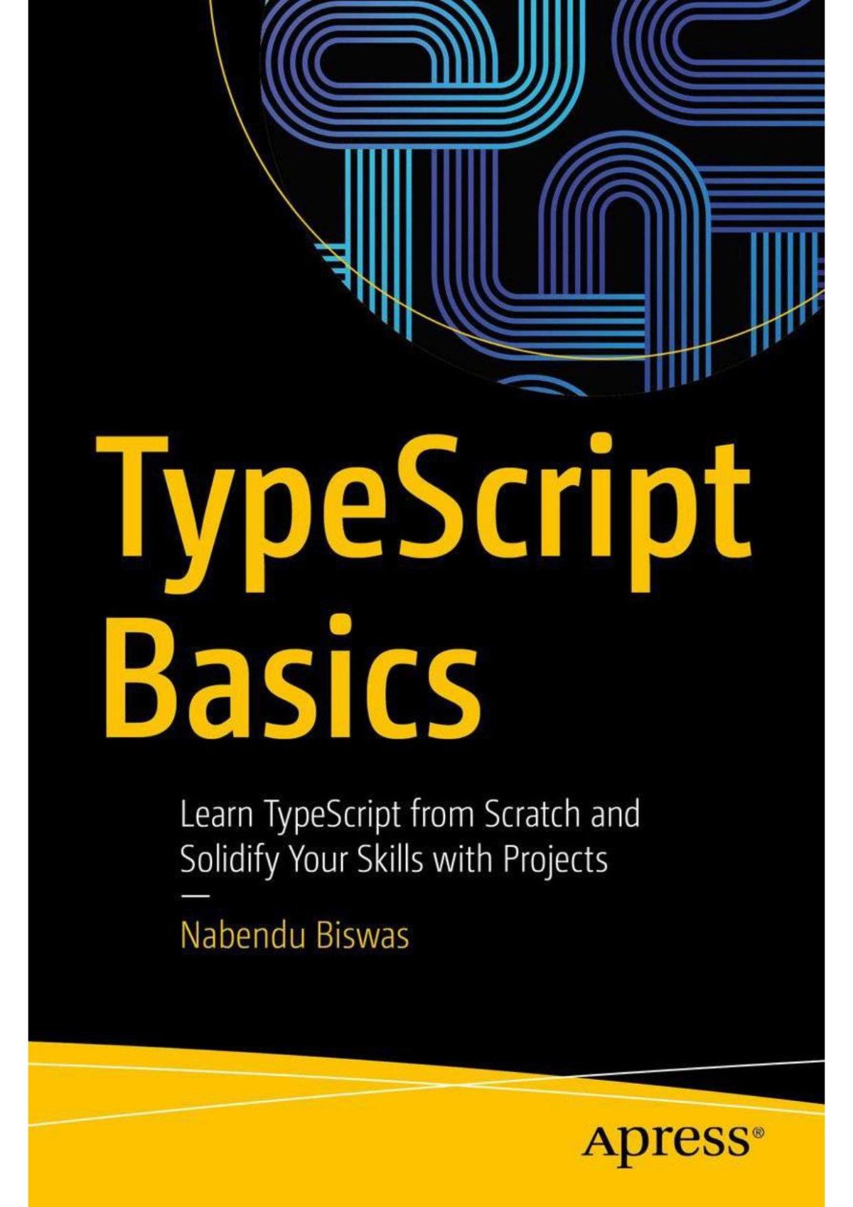 Typescript Basics 1st Edition Nabendu Biswas
