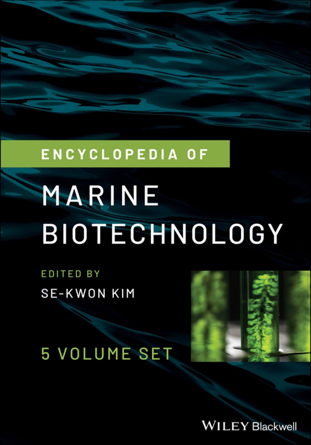 Encyclopedia Of Marine Biotechnology 5 Volume Set Sekwon Kim