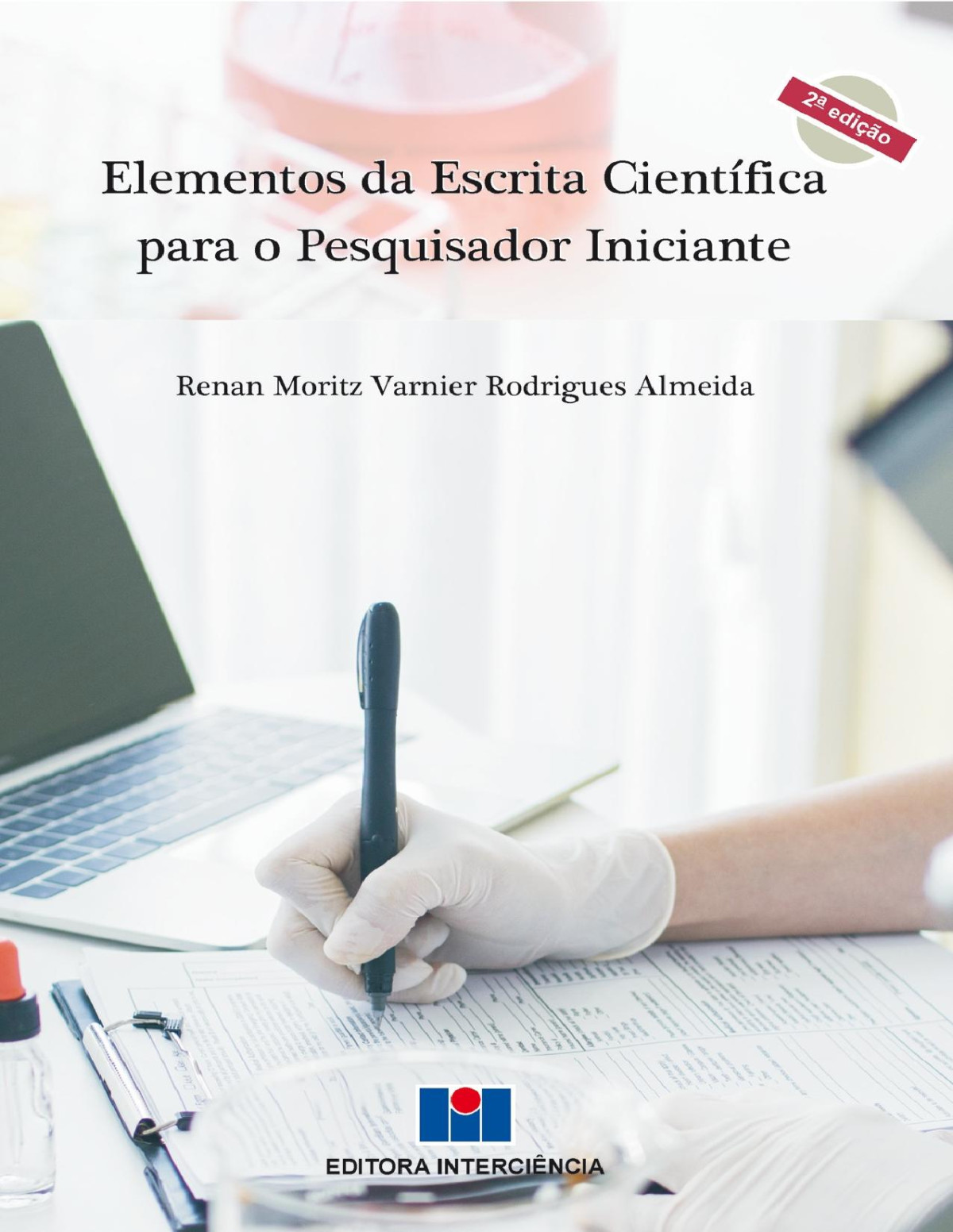 Elementos Da Escrita Cientfica Para O Pesquisador Iniciante Renan Moritz Varnier Rodrigues Almeida