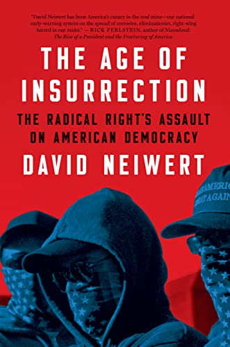 The Age Of Insurrection David Neiwert