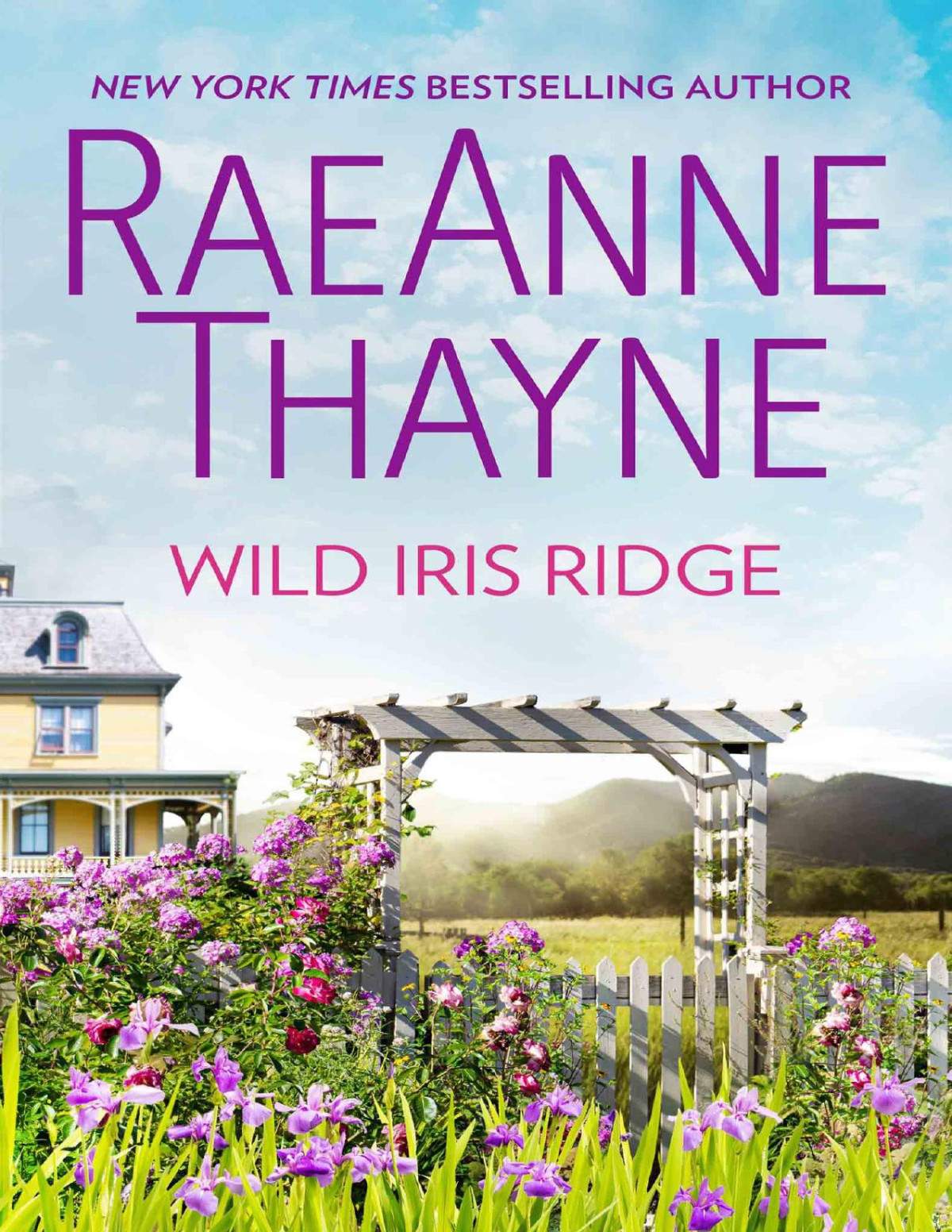 Wild Iris Ridge Raeanne Thayne