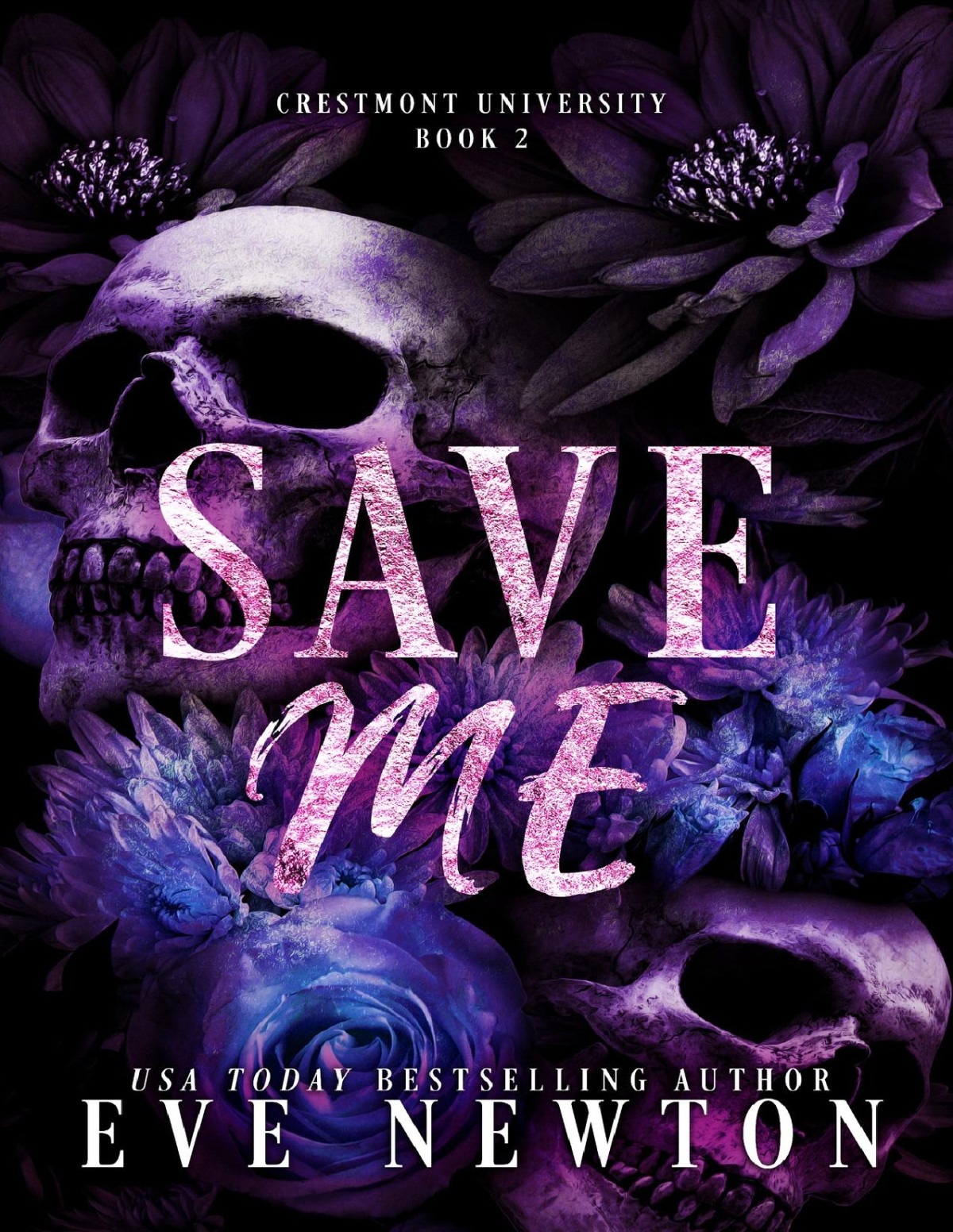 Save Me A Dark College Reverse Harem Eve Newton Se Traynor