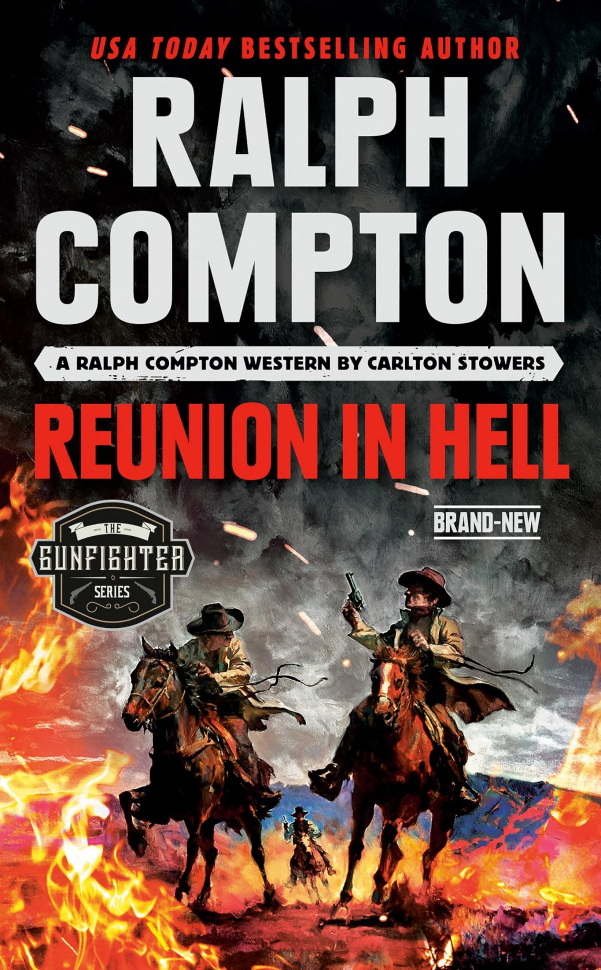 Ralph Compton Reunion In Hell Carlton Stowers Ralph Compton