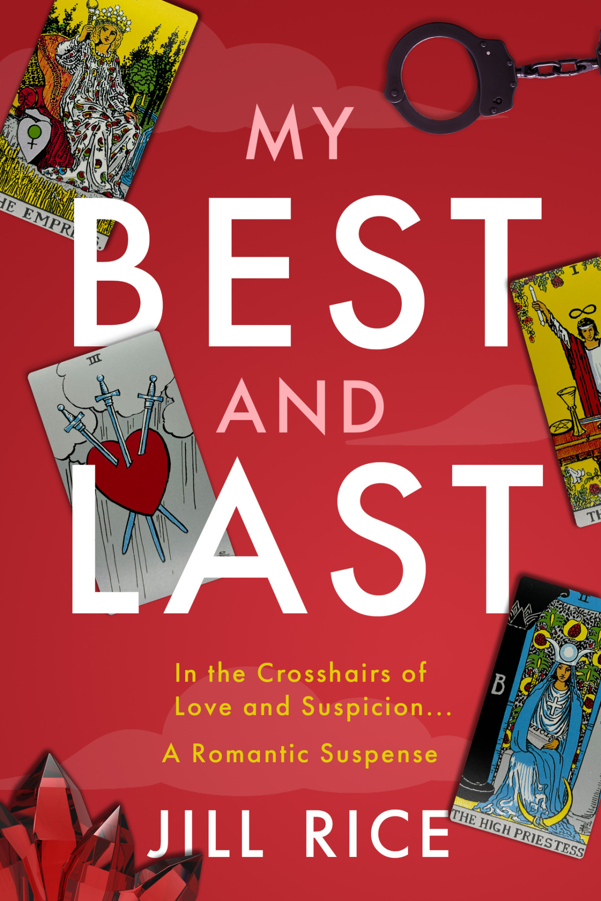 My Best And Last A Romantic Suspense Jill Rice