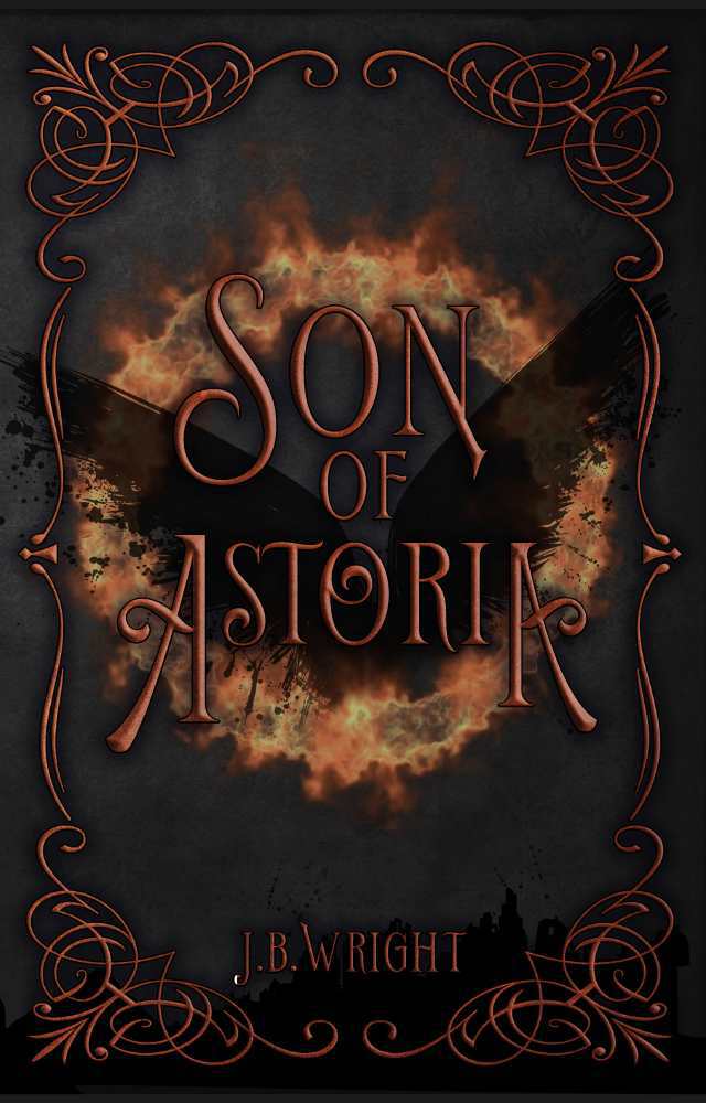 Son Of Astoria Astoria Series Book Two Jb Wright