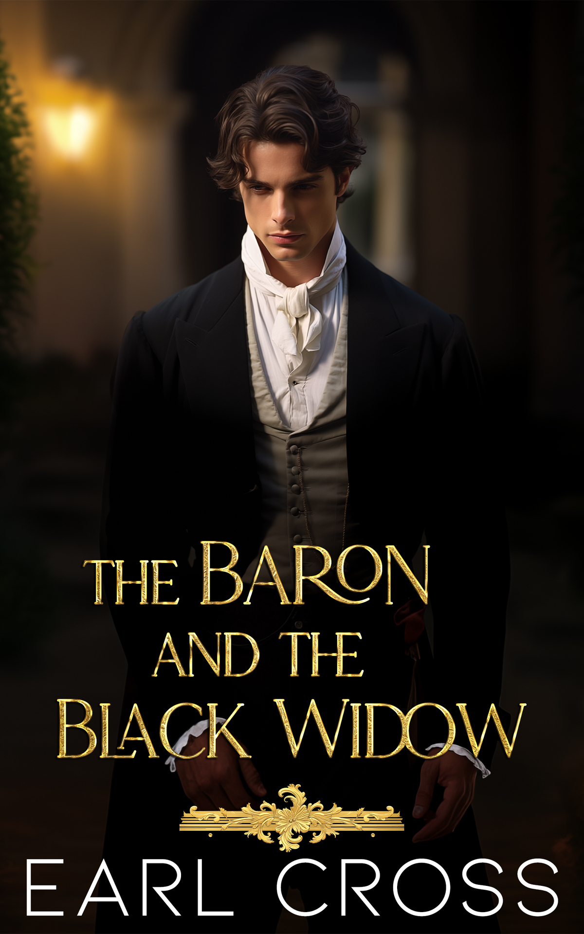 The Baron And The Black Widow Book Five Of The Regency Of Fire Series Earl Cross