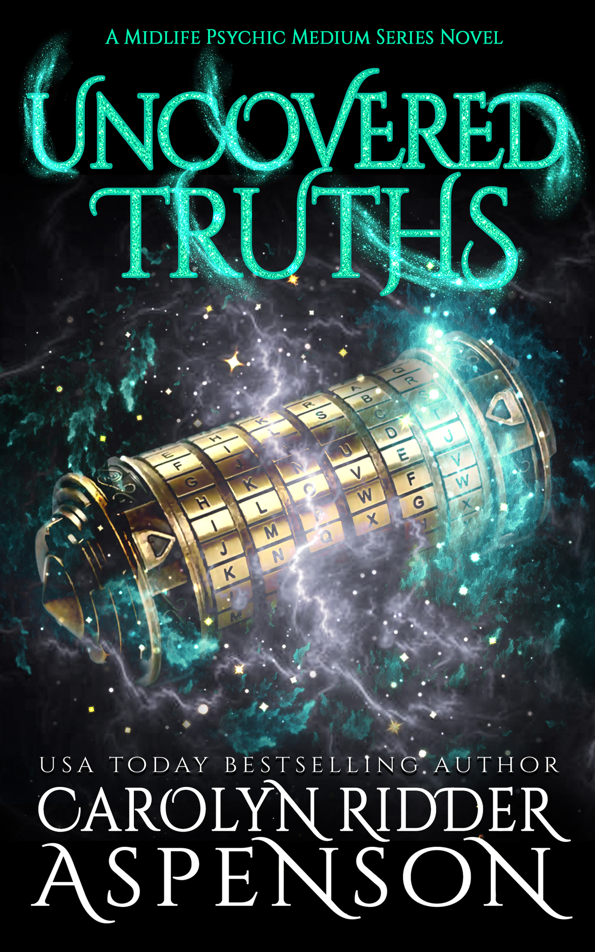 Uncovered Truths Angela Panther A Midlife Psychic Medium Book 9book 16 In Seriesparanormal Womens Midlife Fiction Carolyn Ridder Aspenson