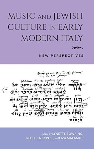 Music And Jewish Culture In Early Modern Italy Lynette Bowring