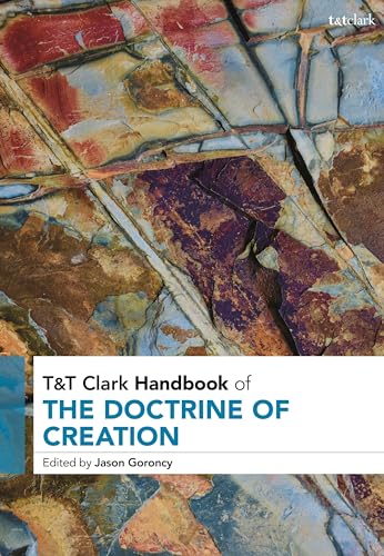 Tt Handbook Of The Doctrine Of Creation Jason Goroncy