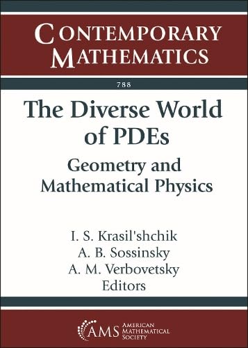 The Diverse World Of Pdes Geometry And Mathematical Physics I S Krasilshchik