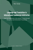 Language And Translation In International Commercial Arbitration Tibor Vrady