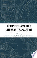 Computerassisted Literary Translation Andrew Rothwell Andy Way