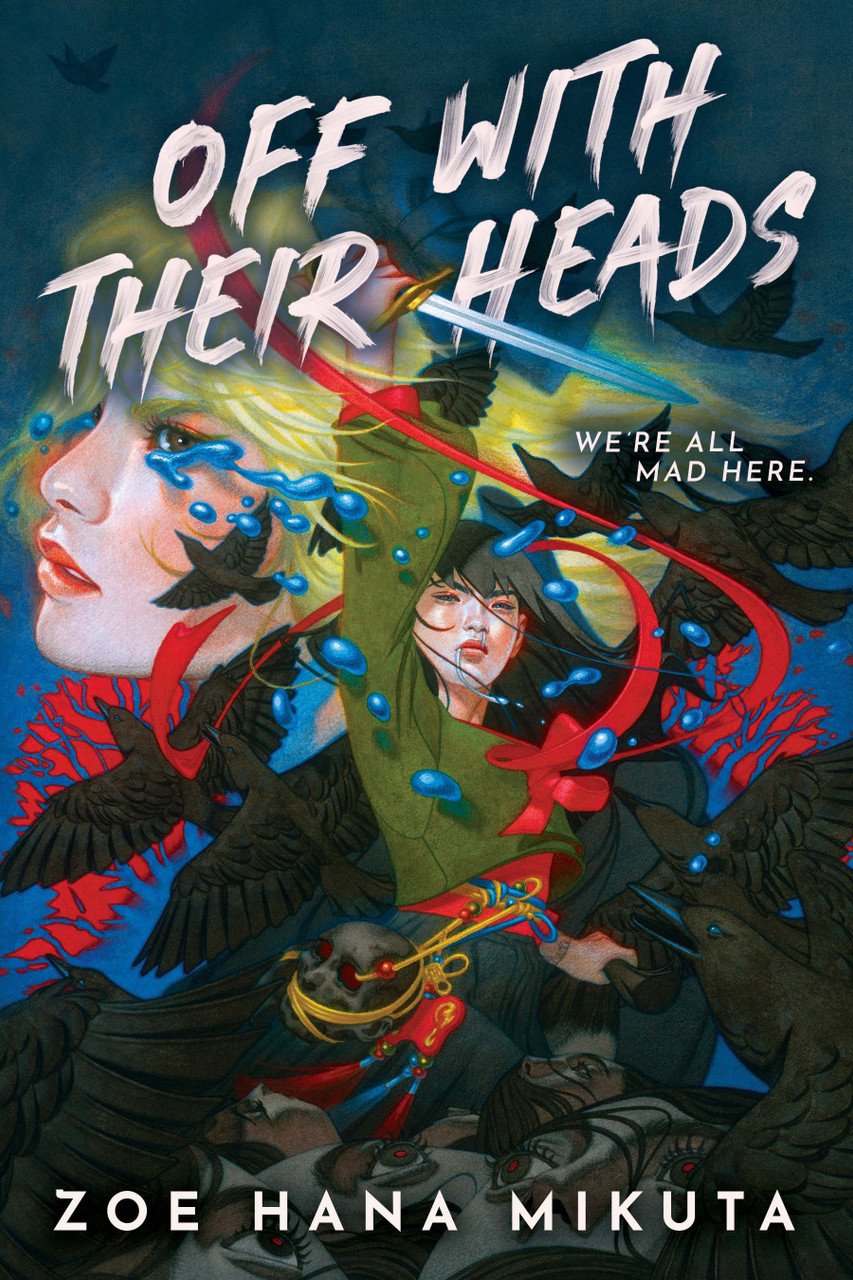 Off With Their Heads Zoe Hana Mikuta