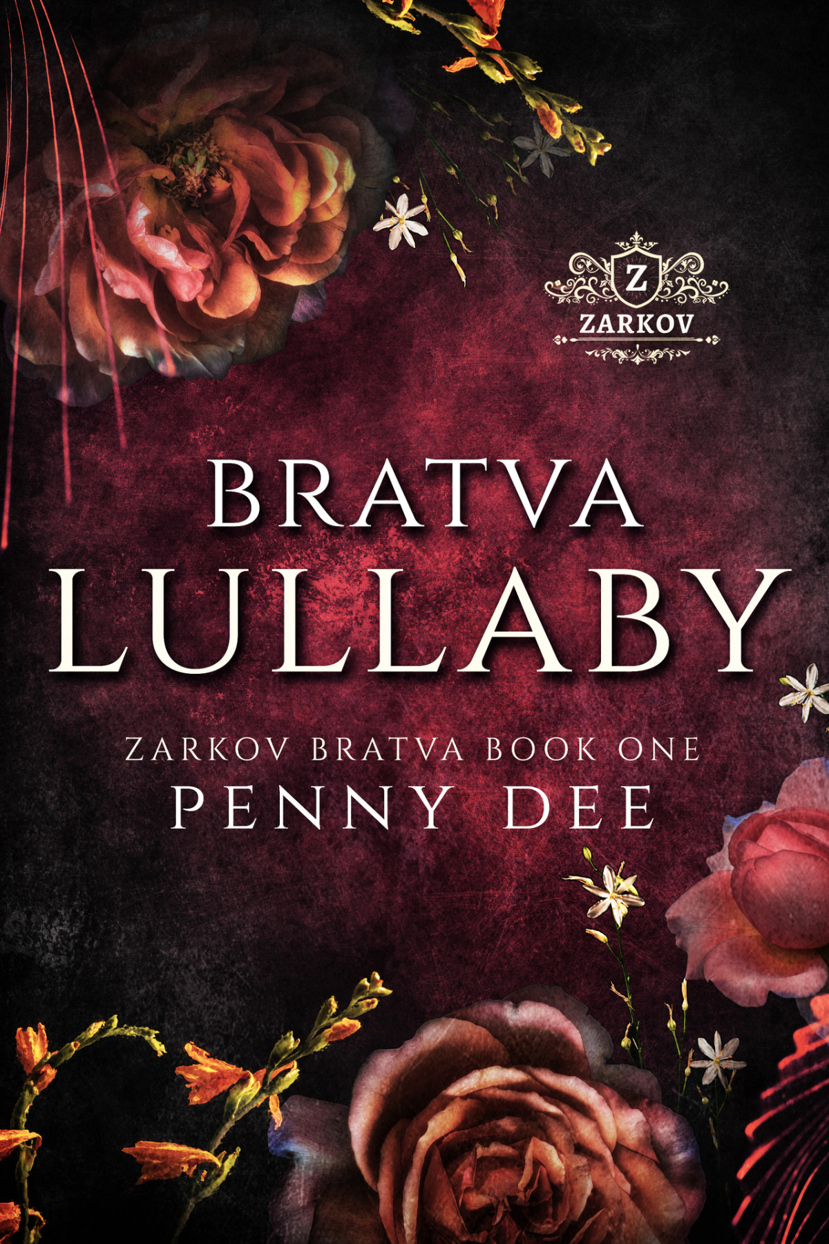 Bratva Lullaby An Enemies To Lovers Mafia Romance Zarkov Bratva Book 1 Penny Dee
