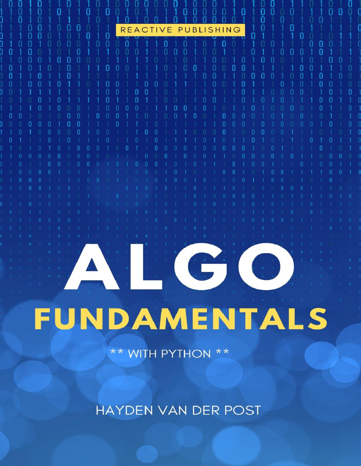 Algo Fundamentals With Python Hayden Van Der Post