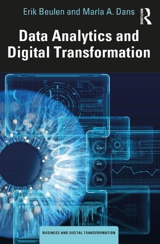 Data Analytics And Digital Transformation 1st Edition Erik Beulen