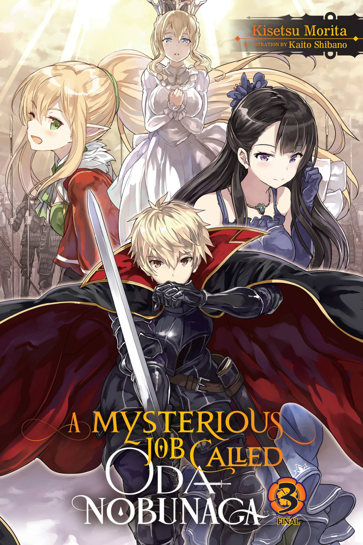 A Mysterious Job Called Oda Nobunaga Vol 3 Kisetsu Morita And Kaito Shibano