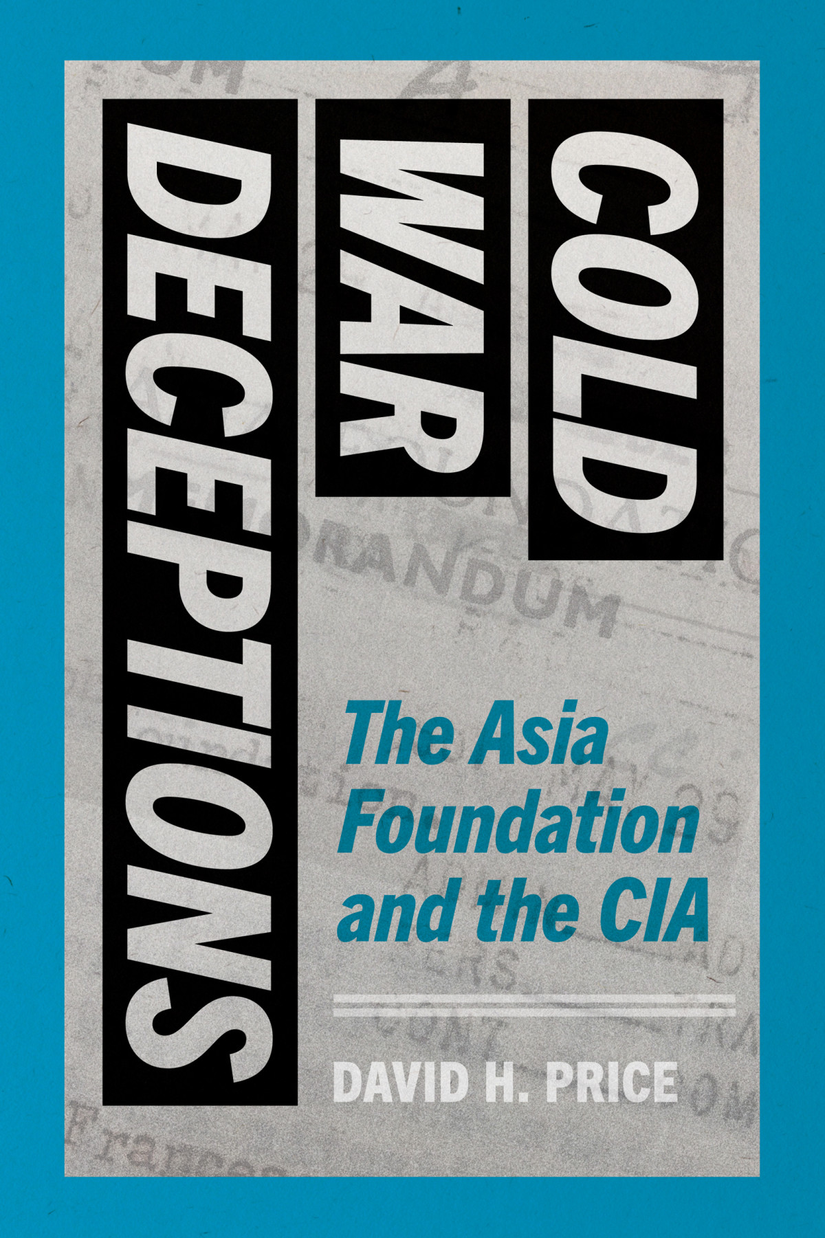 Cold War Deceptions David H Price