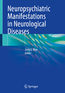 Neuropsychiatric Manifestations In Neurological Diseases May 24 20249819718201springer Jong S Kim