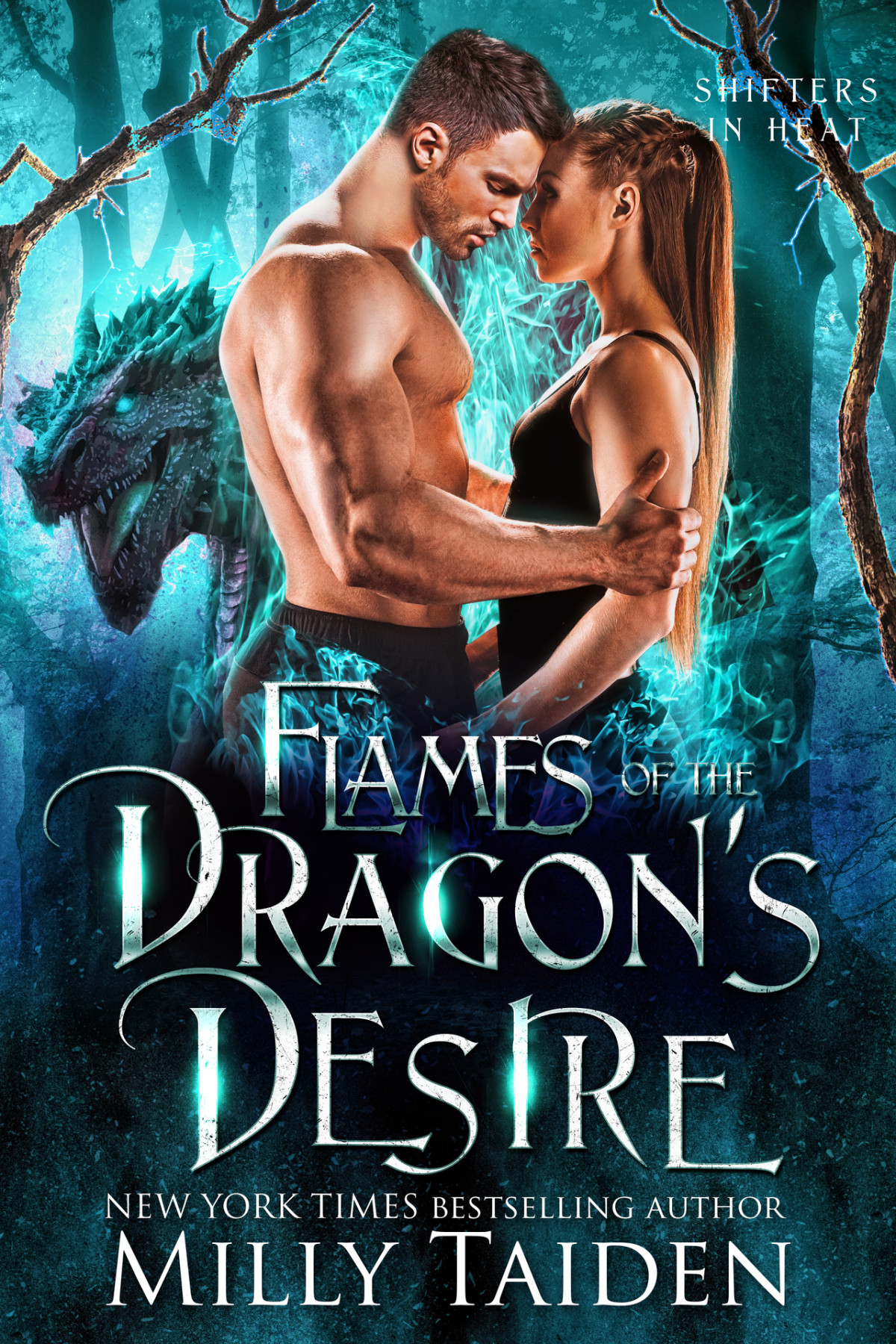 Flames Of The Dragons Desire Milly Taiden