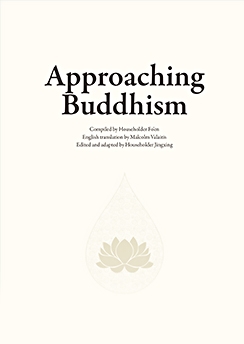 Approaching Buddhism Householder Foen