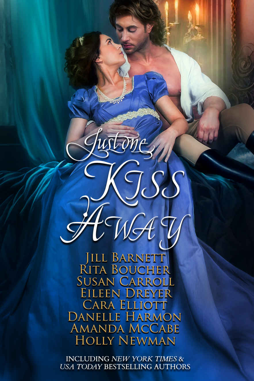 Just One Kiss Away Dukes Rakes Rogues Oh My Book 2 Jill Barnett Rita Boucher Susan Carroll Eileen Dreyer Cara Elliott Danelle Harmon Amanda Mccabe Holly Newman