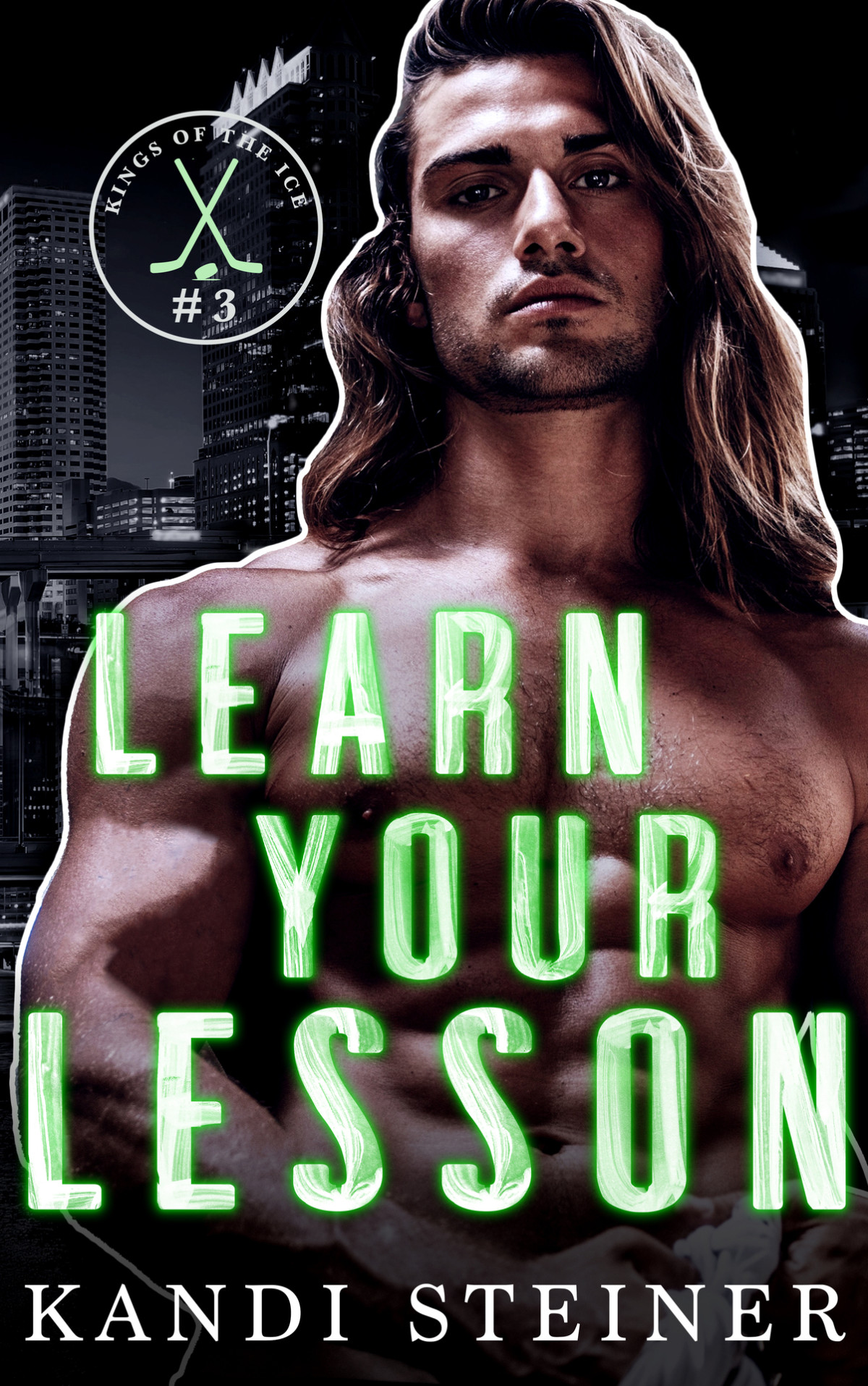 Learn Your Lesson A Single Dad Hockey Romance Kings Of The Ice Kandi Steiner