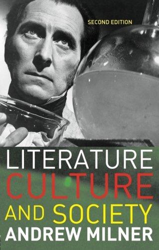 Literature Culture And Society 2nd Edition Andrew Milner