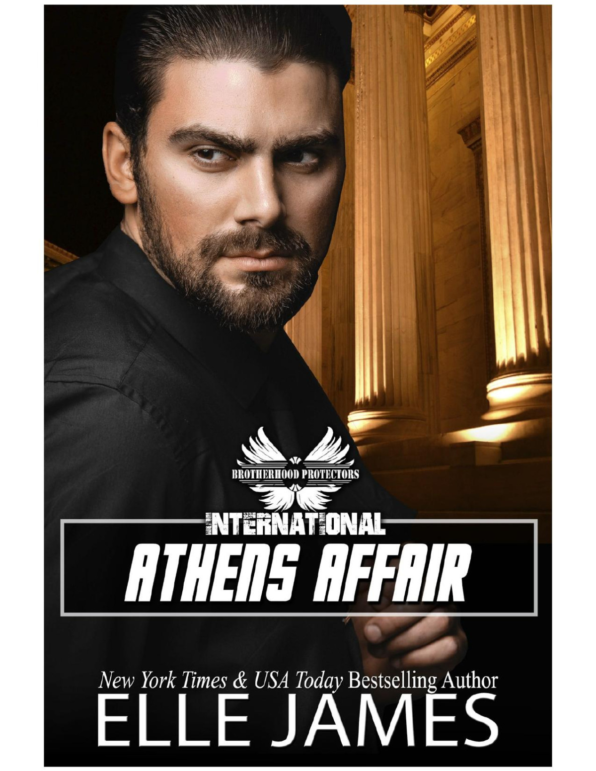 Athens Affair Brotherhood Protectors International 1 1st Elle James
