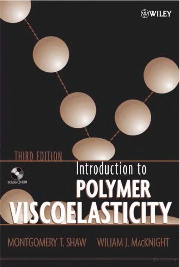 Introduction To Polymer Viscoelasticity 3rd Montgomery T Shaw