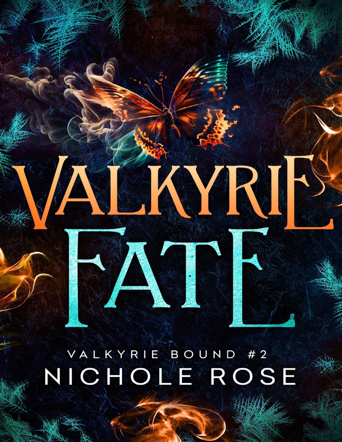 Valkyrie Fate Nichole Rose