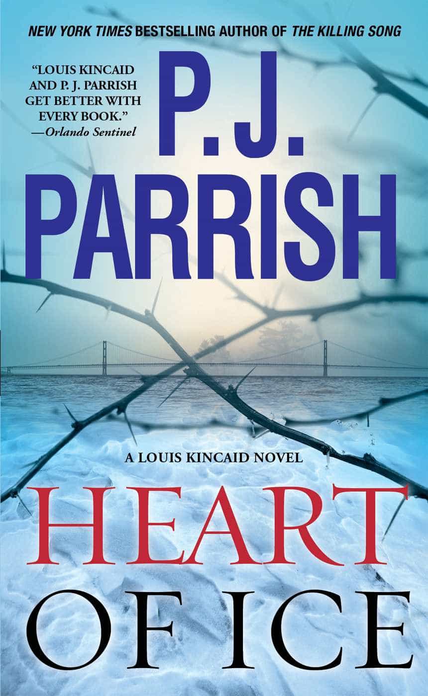 Heart Of Ice P J Parrish
