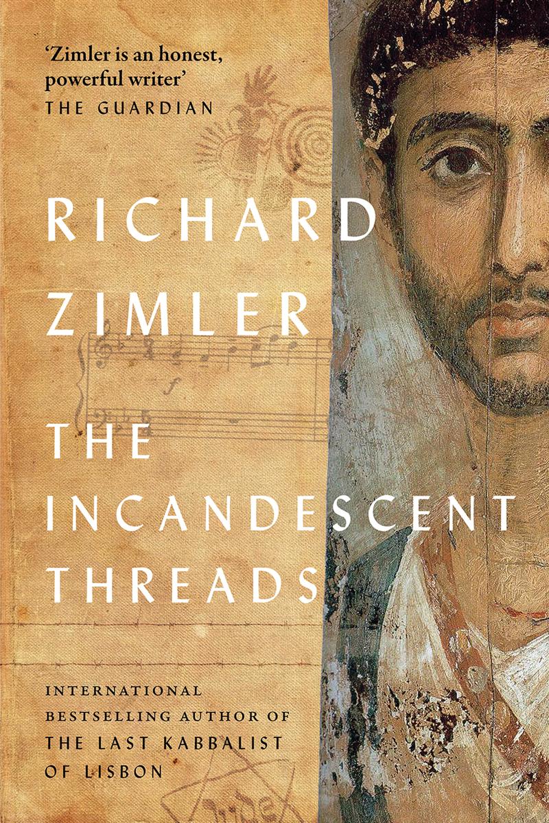 The Incandescent Threads Richard Zimler