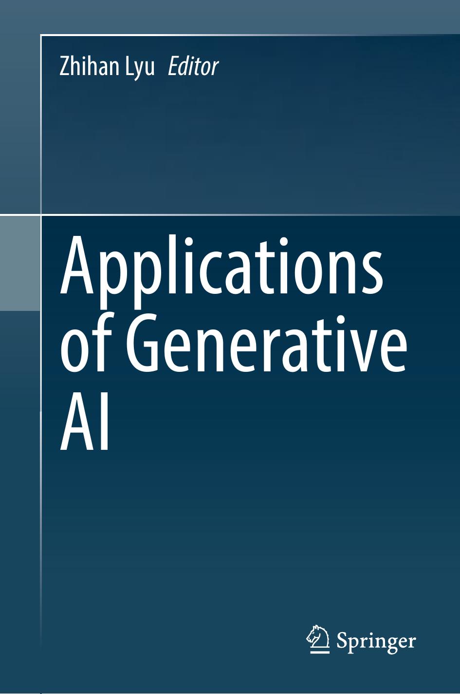 Applications Of Generative Ai Zhihan Lyu