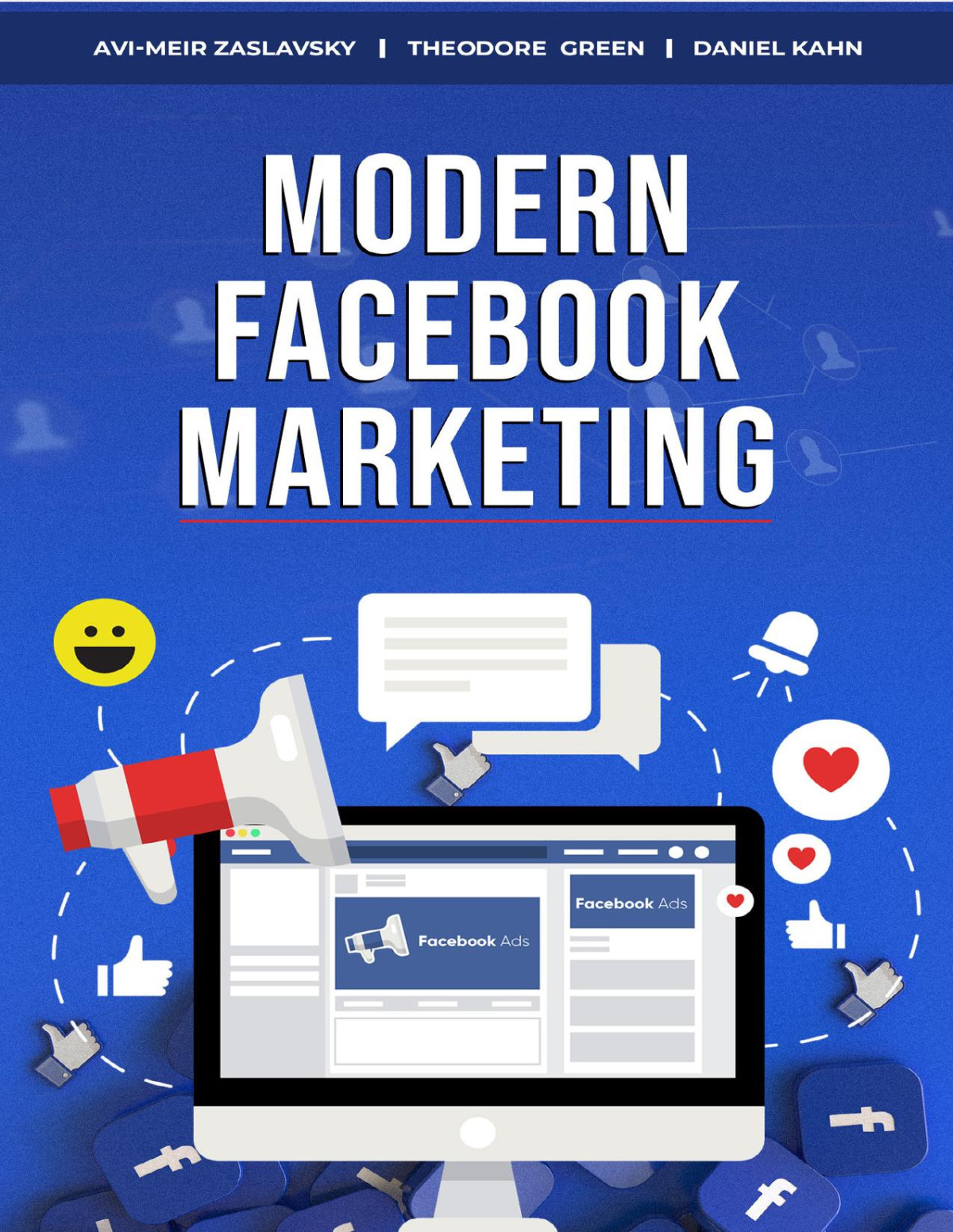 Modern Facebook Marketing Kahn Daniel Green Theodore Zaslavsky