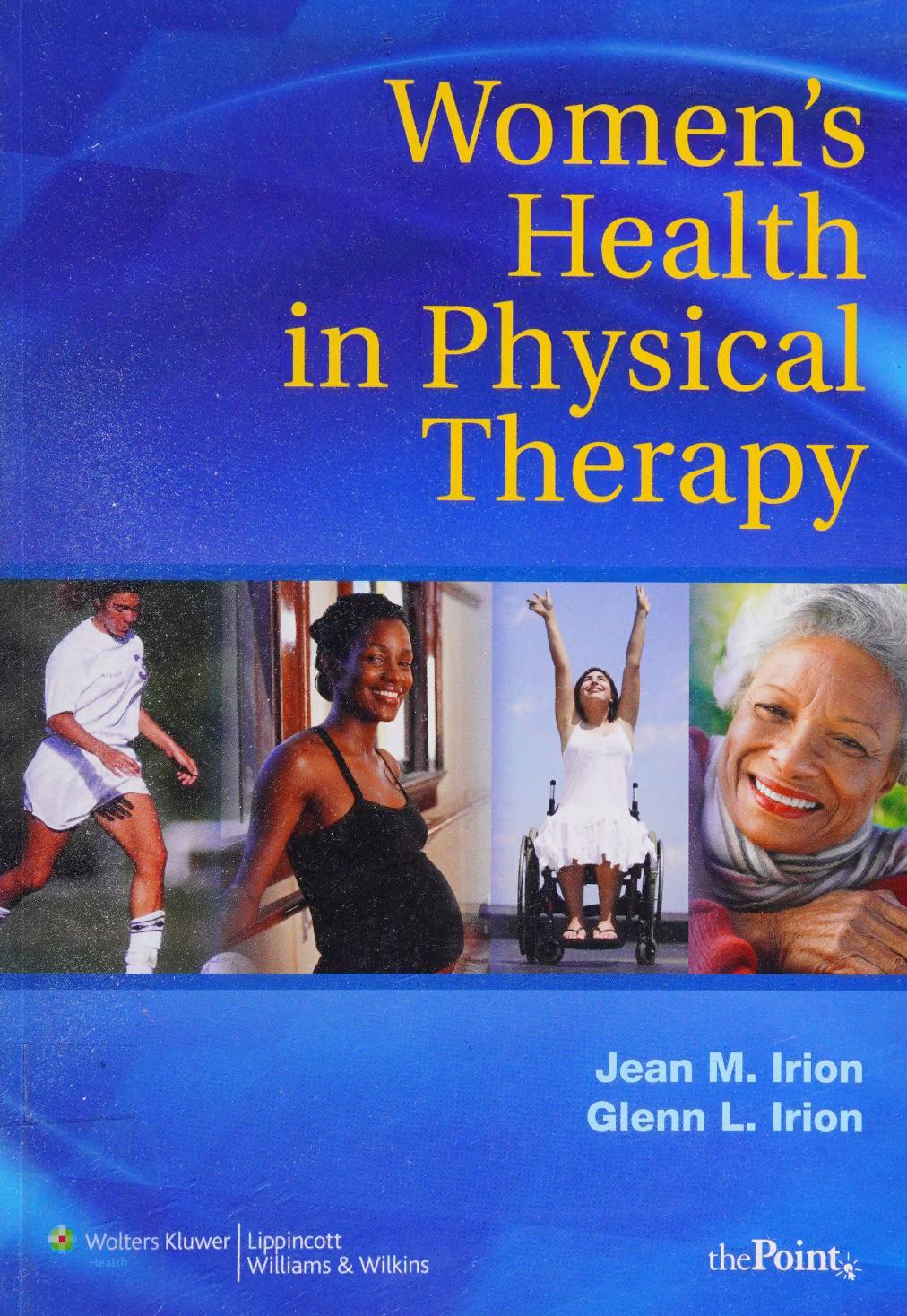 Womens Health In Physical Therapy 1st Edition Irion Jean M