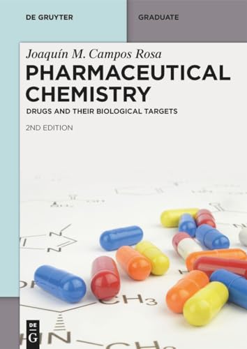 Pharmaceutical Chemistry Drugs And Their Biological Targets 2nd Edition 2nd Edition Joaqun M Campos Rosa