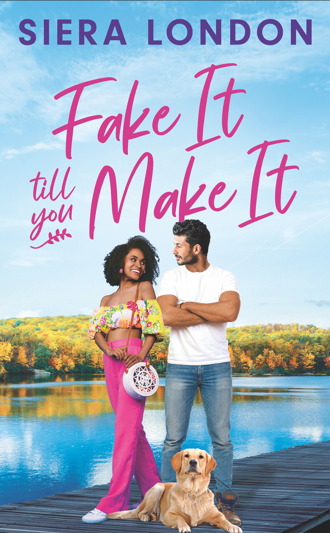 Fake It Till You Make It Siera London