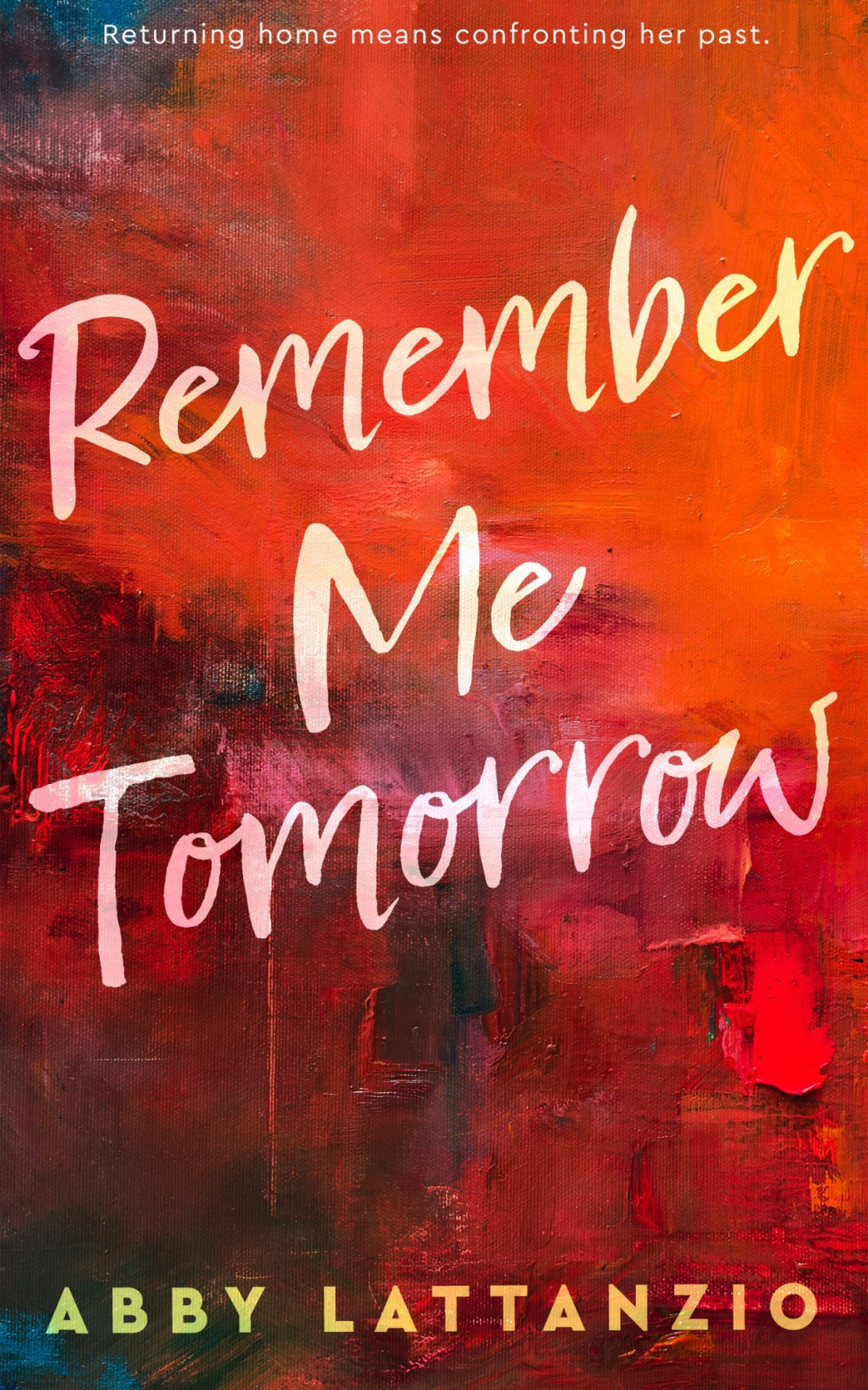 Remember Me Tomorrow Abby Lattanzio
