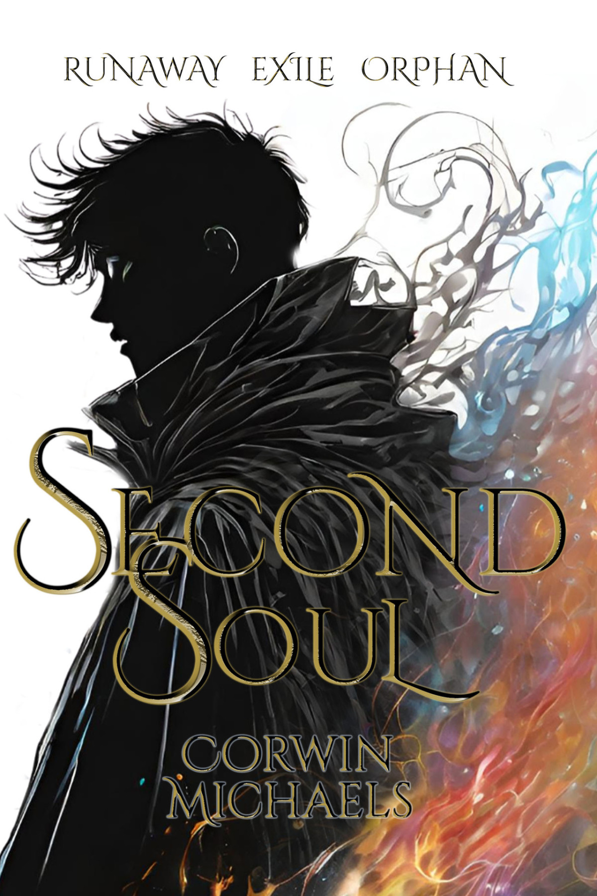 Second Soul The Dreamon War Saga Book 1 Corwin Michaels